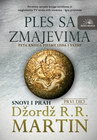 PLES SA ZMAJEVIMA -PRVI DIO - Džordž R. R. Martin | novaknjiga.com - Katalog prodavnica - Crna Gora