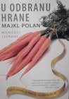 U ODBRANU HRANE - Majkl polan | novaknjiga.com - Katalog prodavnica - Crna Gora