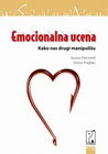 EMOCIONALNA UCENA - Dona Frejžer, Suzan Forvard | novaknjiga.com - Katalog prodavnica - Crna Gora