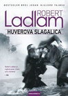 HUVEROVA SLAGALICA - Robert Ladland | novaknjiga.com - Katalog prodavnica - Crna Gora