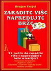 ZARADITE VIŠE NAPREDUJTE BRŽE - Brajan Trejsi | novaknjiga.com - Katalog prodavnica - Crna Gora