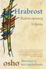 HRABROST - RADOST OPASNOG ŽIVLJENJA - Osho | novaknjiga.com - Katalog prodavnica - Crna Gora