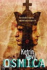 OSMICA - Ketrin Nevil | novaknjiga.com - Katalog prodavnica - Crna Gora