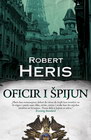 OFICIR I ŠPIJUN - Robert Heris | novaknjiga.com - Katalog prodavnica - Crna Gora