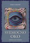 SVEMOCNO OKO - Čedo Vuković | novaknjiga.com - Katalog prodavnica - Crna Gora