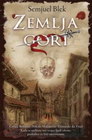 ZEMLJA GORI - Semjuel Blek | novaknjiga.com - Katalog prodavnica - Crna Gora