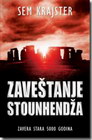 ZAVEŠTANJE STOUNHENDŽA - Sem Krajster | novaknjiga.com - Katalog prodavnica - Crna Gora