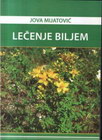 LECENJE BILJEM - Jova Mijatović | novaknjiga.com - Katalog prodavnica - Crna Gora