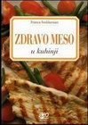 ZDRAVO MESO - Franca Feslikenian | novaknjiga.com - Katalog prodavnica - Crna Gora