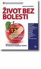 ZIVOT BEZ BOLESTI - Grupa autora | novaknjiga.com - Katalog prodavnica - Crna Gora