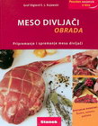MESO DIVLJAČI-OBRADA - Grof Olgierd E.J. Kujawski | novaknjiga.com - Katalog prodavnica - Crna Gora