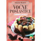 VOĆNE POSLASTICE - Aleksandar Obradović | novaknjiga.com - Katalog prodavnica - Crna Gora