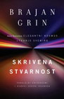 SKRIVENA STVARNOST - Brajan Grin | novaknjiga.com - Katalog prodavnica - Crna Gora