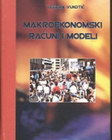 MAKROEKONOMSKI RACUNI I MODELI - Veselin Vukotić | novaknjiga.com - Katalog prodavnica - Crna Gora