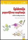 EPIDEMIJA POPUSTLJIVOG VASPITANJA - Robert Šo, Stefani Vud | novaknjiga.com - Katalog prodavnica - Crna Gora