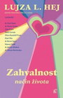 ZAHVALNOST,NAČIN ŽIVOTA - Lujza L. Hej | novaknjiga.com - Katalog prodavnica - Crna Gora