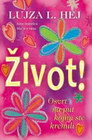 ŽIVOT - Lujza L. Hej | novaknjiga.com - Katalog prodavnica - Crna Gora