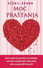 MOĆ PRAŠTANJA - Dženis Bomon | novaknjiga.com - Katalog prodavnica - Crna Gora