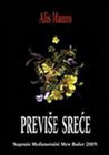 PREVISE SRECE - Alis Manro | novaknjiga.com - Katalog prodavnica - Crna Gora