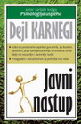 JAVNI NASTUP - Dejl Karnegi | novaknjiga.com - Katalog prodavnica - Crna Gora