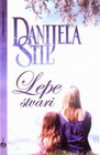 LEPE STVARI - Danijela Stil | novaknjiga.com - Katalog prodavnica - Crna Gora