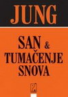 SAN I TUMAČENJE SNOVA - Karl Gustav Jung | novaknjiga.com - Katalog prodavnica - Crna Gora