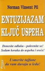 ENTUZIJAZAM KLJUČ USPEHA - Norman Vinsent Pil | novaknjiga.com - Katalog prodavnica - Crna Gora