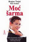 MOC ŠARMA - Brajan Trejsi | novaknjiga.com - Katalog prodavnica - Crna Gora