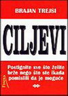 CILJEVI - Brajan Trejsi | novaknjiga.com - Katalog prodavnica - Crna Gora