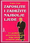 ZAPOSLITE I ZADRZITE NAJBOLJE LJUDE - Brajan Trejsi | novaknjiga.com - Katalog prodavnica - Crna Gora