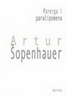 PARERGA I PARALIPOMENA - Artur Šopenhauer  | novaknjiga.com - Katalog prodavnica - Crna Gora