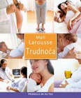 TRUDNOĆA - Grupa autora | novaknjiga.com - Katalog prodavnica - Crna Gora