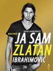 JA SAM ZLATAN IBRAHIMOVIĆ - David Lagercrantz | novaknjiga.com - Katalog prodavnica - Crna Gora