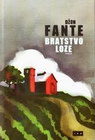 BRATSTVO LOŽE -  Džon Fante  | novaknjiga.com - Katalog prodavnica - Crna Gora