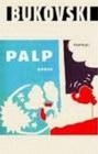 PALP - Čarls Bukovski | novaknjiga.com - Katalog prodavnica - Crna Gora
