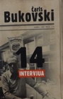 14 INTERVJUA - Čarls Bukovski | novaknjiga.com - Katalog prodavnica - Crna Gora