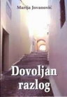DOVOLJAN RAZLOG - Marija Jovanović | novaknjiga.com - Katalog prodavnica - Crna Gora