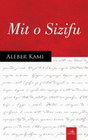 MIT O SIZIFU - Albert Kami | novaknjiga.com - Katalog prodavnica - Crna Gora