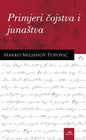 PRIMJERI ČOJSTVA I JUNAŠTVA  - Marko Miljanov | novaknjiga.com - Katalog prodavnica - Crna Gora