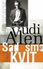 SAD SMO KVIT - Vudi Alen | novaknjiga.com - Katalog prodavnica - Crna Gora