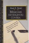 MEMOARI NEVIDLJIVOG ČOVEKA - Hari F. Sejnt | novaknjiga.com - Katalog prodavnica - Crna Gora