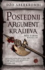 POSLEDNJI ARGUMENT KRALJEVA - Džo Aberkrombi | novaknjiga.com - Katalog prodavnica - Crna Gora