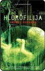 HLOROFILIJA - Andrej Rubanov | novaknjiga.com - Katalog prodavnica - Crna Gora