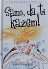SAMO DA TI KAŽEM - Helen Exley | novaknjiga.com - Katalog prodavnica - Crna Gora