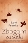 ZBOGOM ZA SADA - Lori Frenkel | novaknjiga.com - Katalog prodavnica - Crna Gora