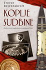 KOPLJE SUDBINE - Trevor Rejvenskroft | novaknjiga.com - Katalog prodavnica - Crna Gora