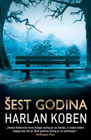 ŠEST GODINA - Harlan Koben | novaknjiga.com - Katalog prodavnica - Crna Gora