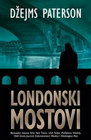 LONDONSKI MOSTOVI - Džejms Paterson | novaknjiga.com - Katalog prodavnica - Crna Gora