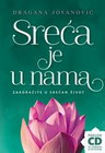SREĆA JE U NAMA - Dragana Jovanović | novaknjiga.com - Katalog prodavnica - Crna Gora
