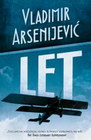 LET - Vladimir Arsenijević | novaknjiga.com - Katalog prodavnica - Crna Gora